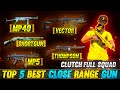 TOP 5 BEST CLOSES RANGE GUN