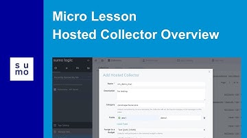 Micro Lesson: Hosted Collector Overview