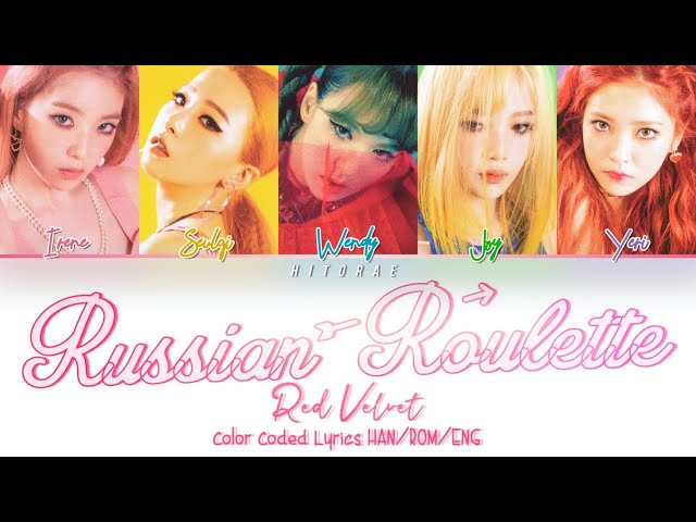 Red Velvet - Russian Roulette (Color Coded Lyrics HAN/ROM/ESP/가사