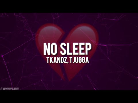 TKANDZ - NO SLEEP (ft. Tjugga) [OFFICIAL LYRIC VIDEO]