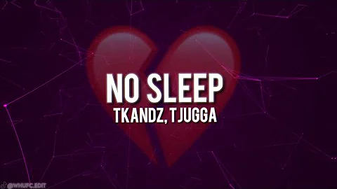 TKANDZ - NO SLEEP (ft. Tjugga) [OFFICIAL LYRIC VIDEO]