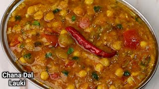               Lauki Chana Dal Recipe  Dal Lauki