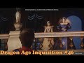 Dragon Age Inquisition #46-Palácio d Inverno.Irmã e Josephine, Rostos da Imperatriz e Grd Biblioteca