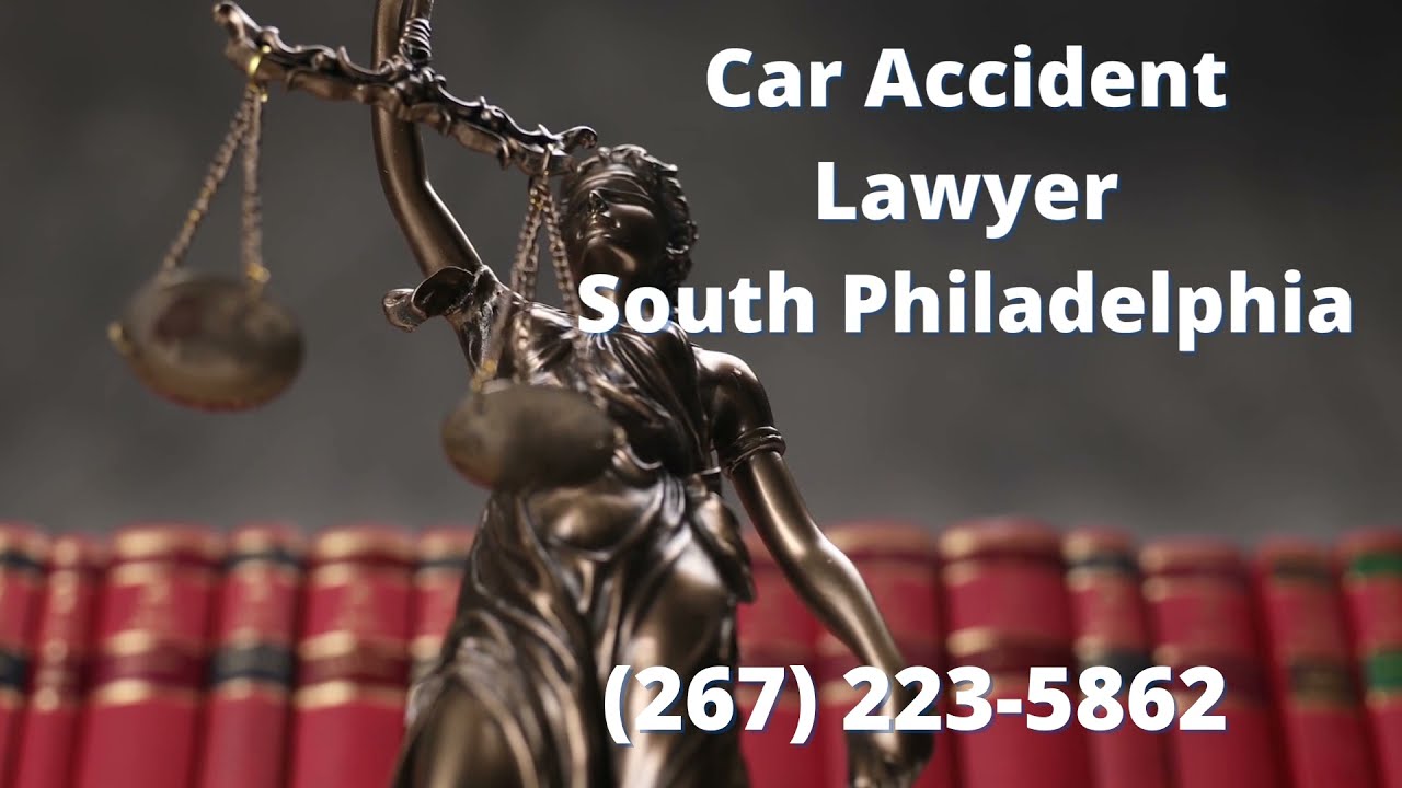 Car Accident Lawyer South Philadelphia