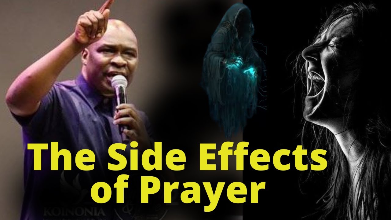 The Side effects of Prayers | APOSTLE JOSHUA SELMAN - YouTube