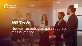 HR Tech: nuevas tecnologías para recursos más humanos | Club del Talento IV by Semanaeconomica 39,232 views 6 months ago 51 minutes