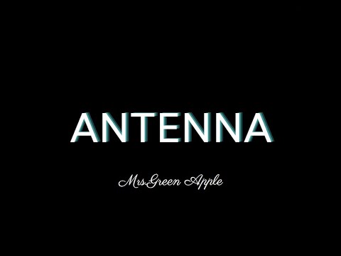 【カラオケ】ANTENNA/Mrs,Green Apple 歌ってみた