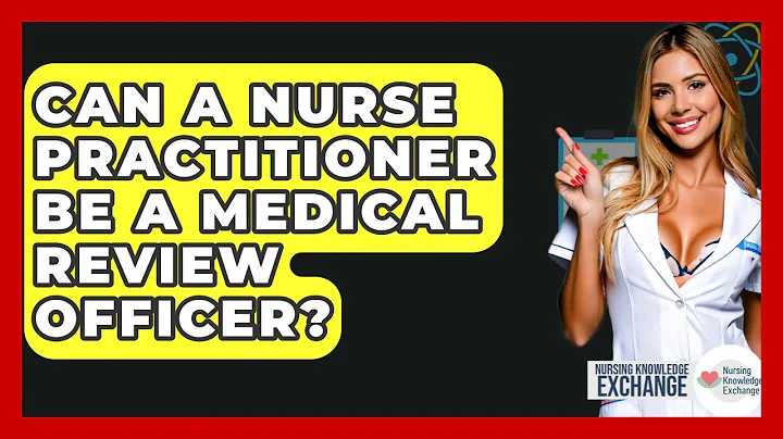 Can A Nurse Practitioner Be A Medical Review Officer? - Nursing Knowledge Exchange