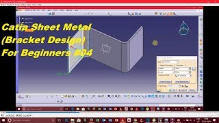 Catia sheet Metal for Beginners (Bracket Design #04)
