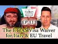 The ETIAS Visa Waiver for Italy and European Travel