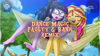 Dance Magic (Faulty & Bank Pain Remix)