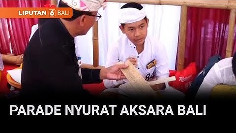 Ratusan Siswa Mengikuti Parade Nyurat Aksara Bali untuk Melestarikan Budaya | Liputan 6 Bali