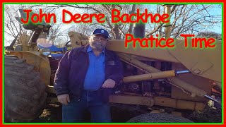 John Deere Backhoe Practice Time