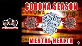 Corona Season | Mental Health