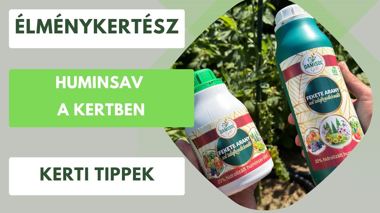 Huminsav és fulvósav hatása a kertben🏡