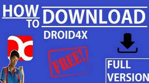 Install droid4x android emulator on windows pc 2017