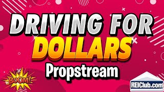 Driving For Dollars - Propstream Mobile App (Review, Free Trial)