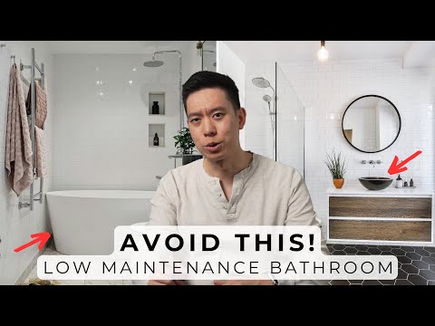 11 Things To Avoid If You Want A Low Maintenance Bathroom