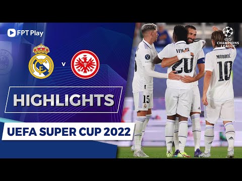 Tin Bóng Đá Thế Giới Mới Nhất - HIGHLIGHTS: REAL MADRID - FRANKFURT | PHÔ DIỄN SỨC MẠNH, NGÔI VƯƠNG XỨNG ĐÁNG | UEFA SUPER CUP 2022