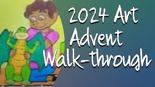 2024 Art Advent Calendar Walk-through