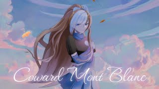 Coward Mont Blanc【Cover español】Aitzu Arashi