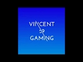 Intro pour vincent 59 gaming