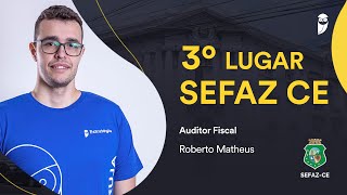 SEFAZCE: Entrevista com o 3º aprovado para Auditor Fiscal - Roberto Matheus