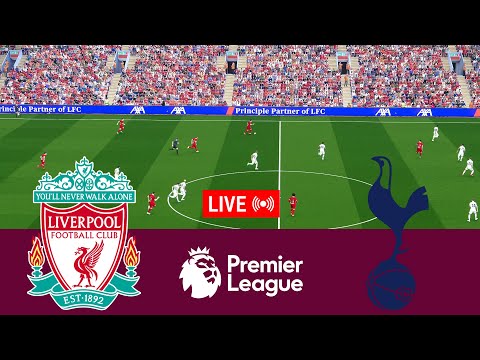 [LIVE] Liverpool vs Tottenham Hotspur Premier League 23/24 Full Match - Video Game Simulation