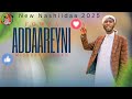New Nashiidaa FOWZA ADDAAREYNI BY Misbaah Usmaan ON Munawarabdiofficial Subscribe Like