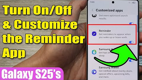 ⏰ How to Turn On/Off & Customize the Reminder App on Samsung Galaxy S25/S25+/Ultra 📱