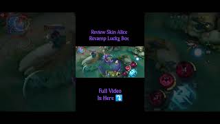 Lucky Box Alice Di Revamp #mobilelegends #alice #mlbb #tutorial #mpls16 #mlbbhighlights