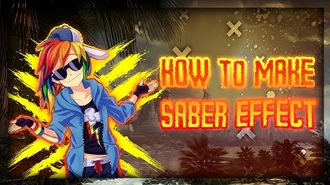 How to Make Saber Effect On Android/IOS