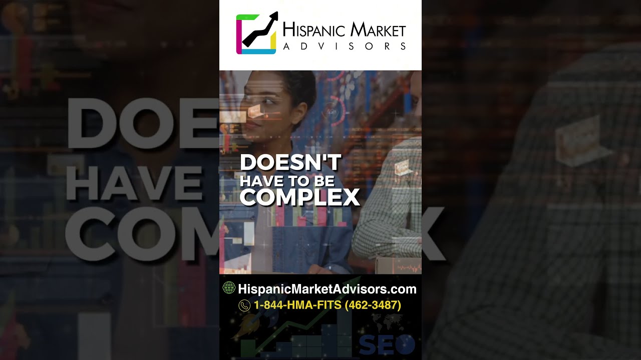 Expanding Your Latino Reach With Hispanic Market Advisors Bilingual Marketing That Connects