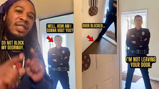 Cop Shows Up Over A Neighbor Complaint Then Blocks His Doorway