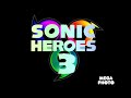 Sonic heroes 3 made by markeith hawkins