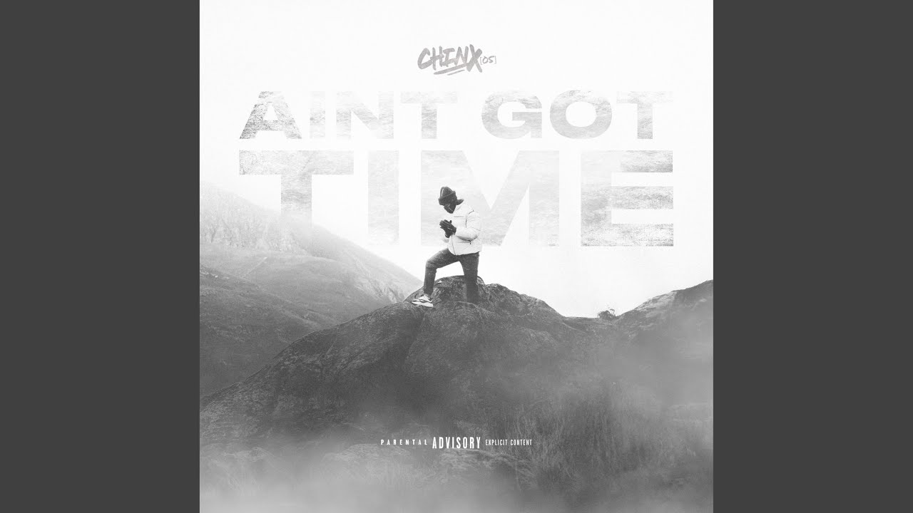 Aint Got Time - YouTube Music