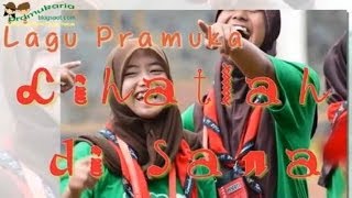 Lagu Pramuka Lihatlah di Sana