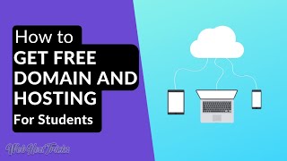 How to Get a Free Domain and Hosting for Students | WebHostTricks