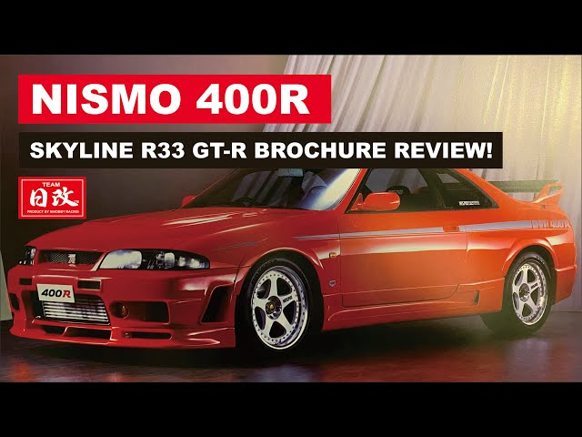 NISMO 400R & Skyline R33 GT-R Brochure Review! - YouTube