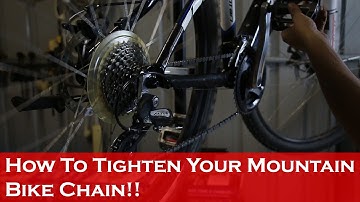 How To Tighten Your Mountain Bike Chain!!