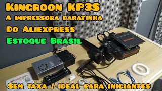 Meu primeiro contato com uma impressora 3D - Kingroon KP3S