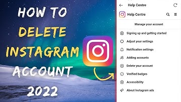 How To Delete Instagram Account Permanently 2022: An Easy Step-By-Step Guide