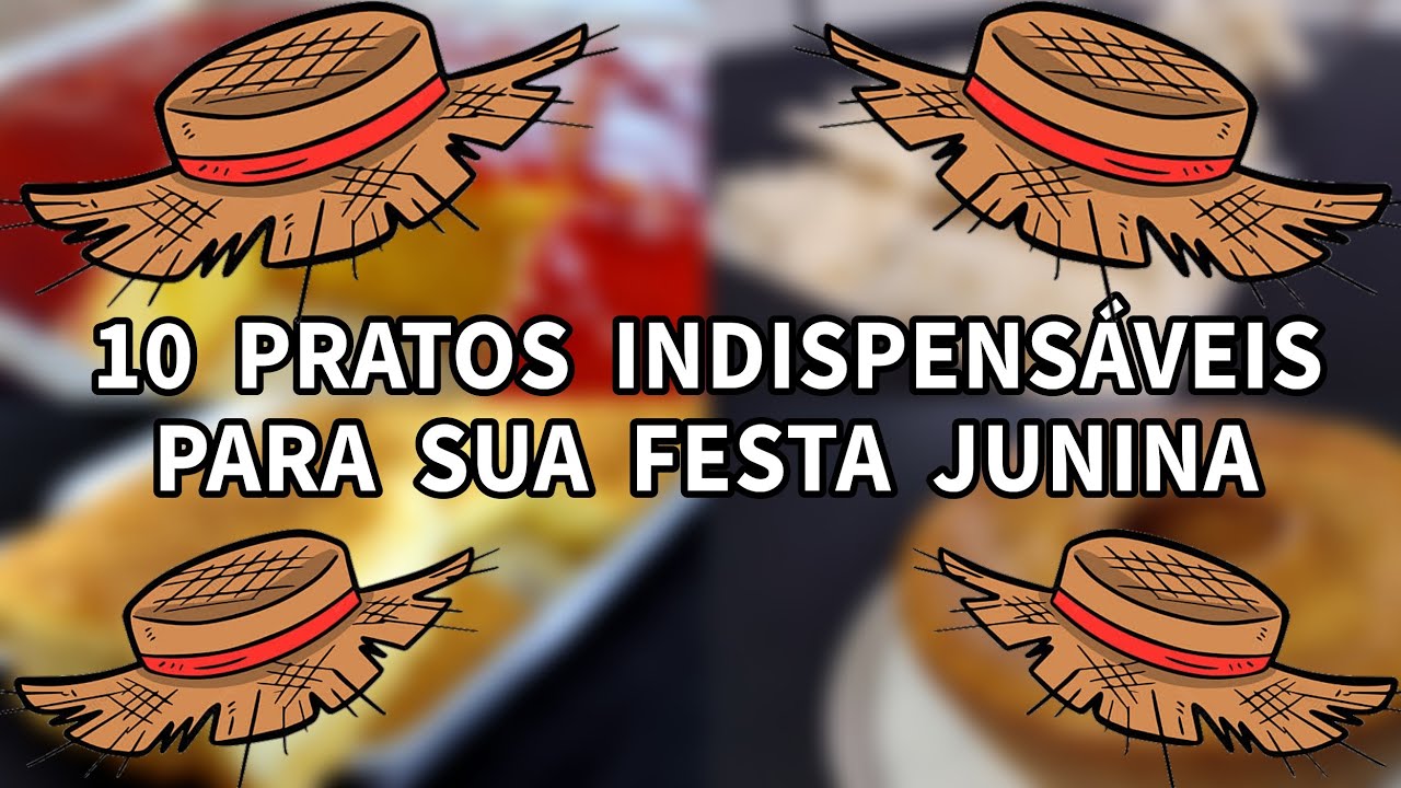 Comidas de Festa Junina: 18 receitas típicas para fazer uma quermesse, Gastronomia