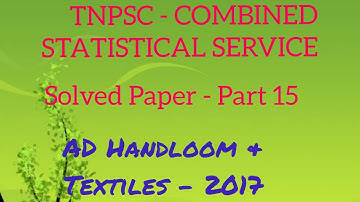 TNPSC - COMBINED STATISTICAL SERVICE - AD(H & T) MATHEMATICS EXAM 2017 -  SOLVED Q & A - PART 15
