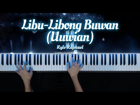  Libu-Libong Buwan (Uuwian)(PIANO SHEET) - Kyle Raphael