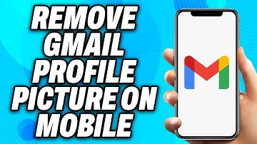How to Remove Gmail Profile Picture on Mobile (2025) - Easy Fix