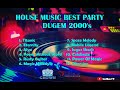 House music best party anak funkot 2000s paling mantap gak ada obatnya