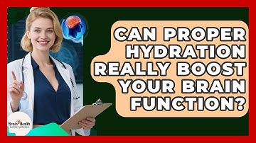 Can Proper Hydration Really Boost Your Brain Function? - Brain Health Support Network