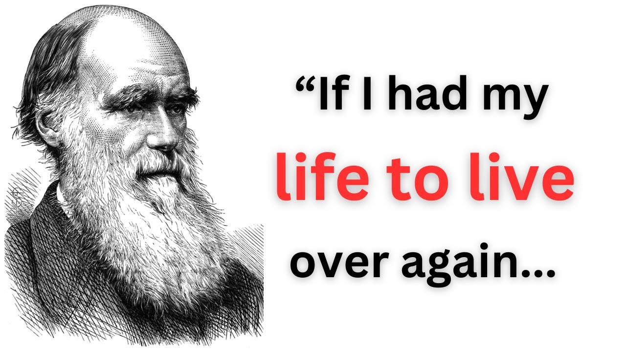 The Best Charles Darwin Quotes on Science, Nature, and Life. 