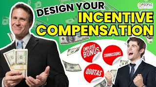 How to Create an Incentive Compensation Program That Works Wealth